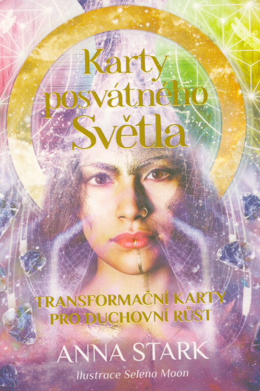 Karty posvátného Světla : transormační karty pro duchovní růst