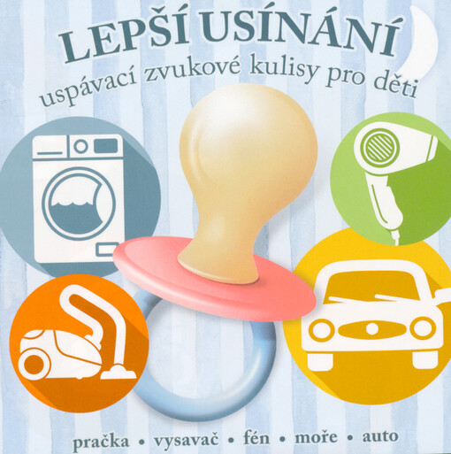 Lepší usínání : uspávací zvukové kulisy pro děti