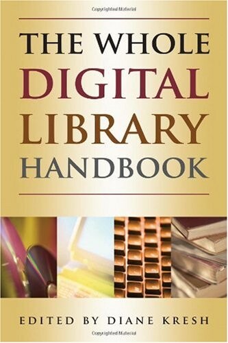 The whole digital library handbook