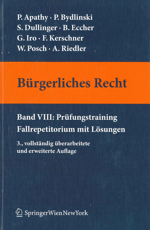 Bürgerliches Recht. Band VIII, Prüfungstraining, Fallrepetitorium mit Lösungen