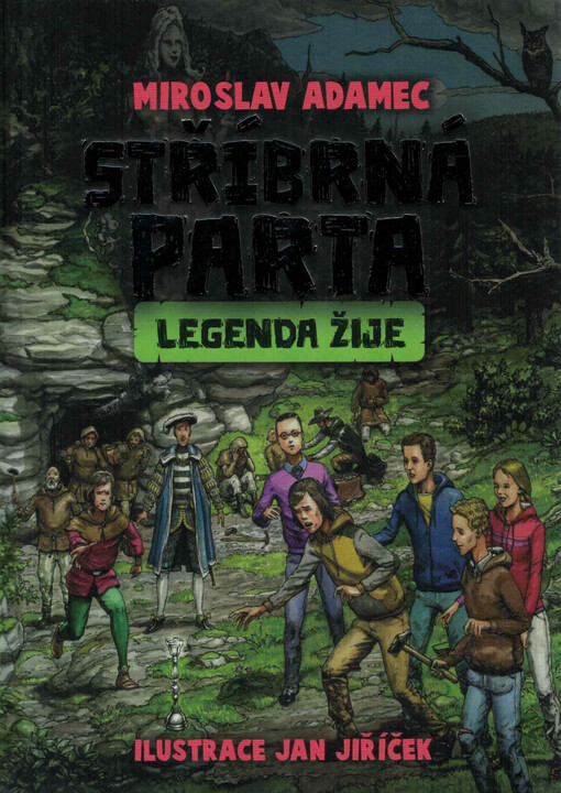 Stříbrná parta : legenda žije