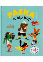 Packa a hip hop  (odkaz v elektronickém katalogu)