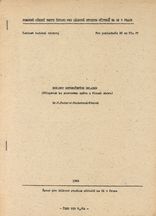 Rozbory doporučených skladeb : příspěvek ke sborovému zpěvu a řízení sboru