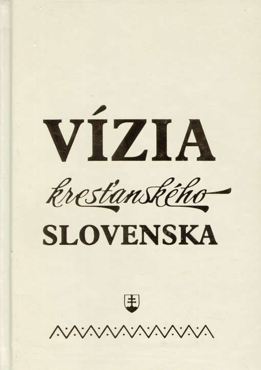 Vízia kresťanského Slovenska