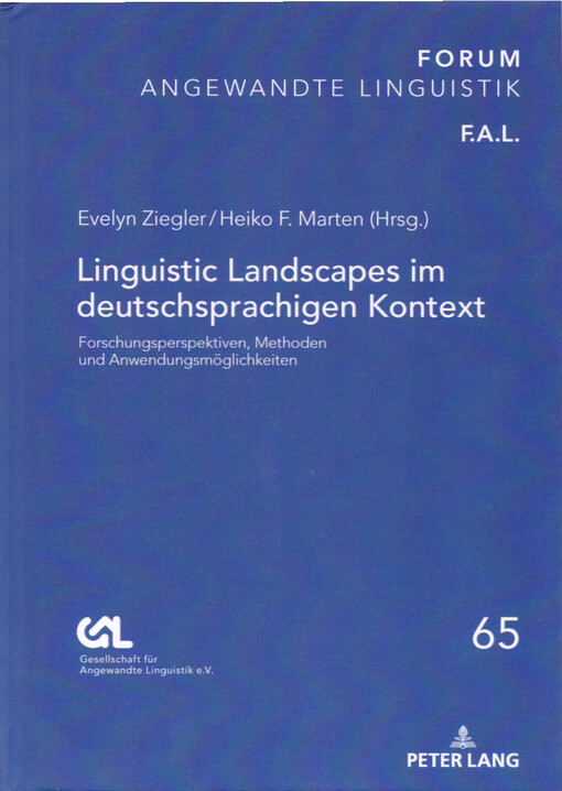 Linguistic Landscapes im deutschsprachigen Kontext : Forschungsperspektiven, Methoden und Anwendungsmöglichkeiten