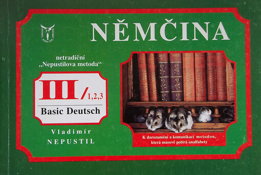 Němčina - intensivní kurs :netradiční 