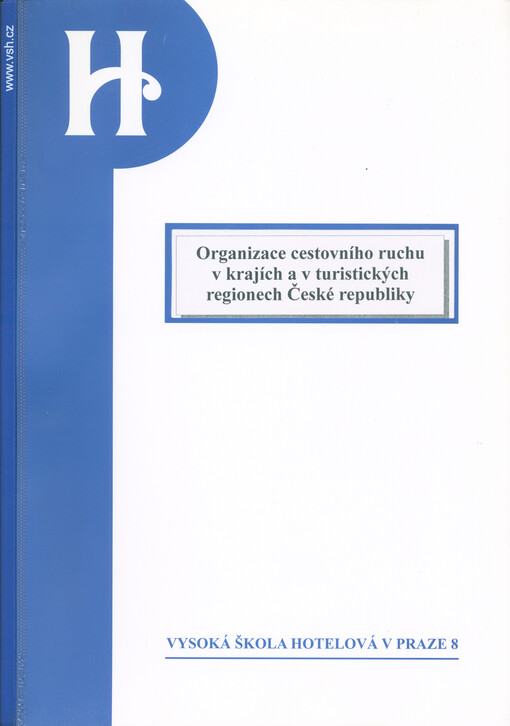 Organizace cestovního ruchu v krajích a v turistických regionech České republiky