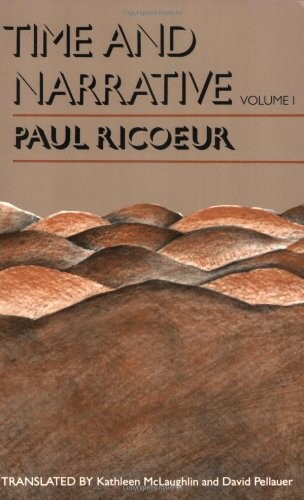 Time and Narrative, Volume 1 (Time & Narrative)