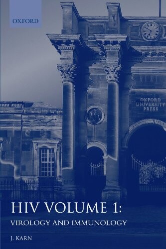 HIV : a practical approach. Vol. 1, Virology and immunology