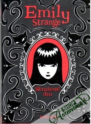 Emily Strange.Stratené dni, Stratené dni