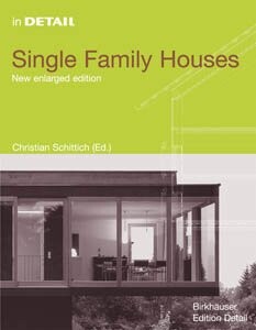 Single family houses : [concepts, planning, construction]
