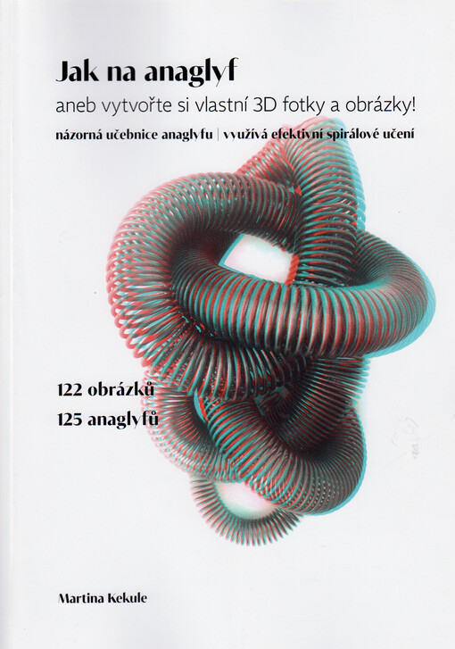 Jak na anaglyf, aneb, Vytvořte si vlastní 3D fotky a obrázky!