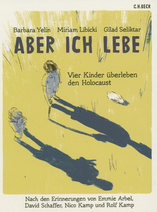 Aber ich lebe : vier Kinder überleben den Holocaust