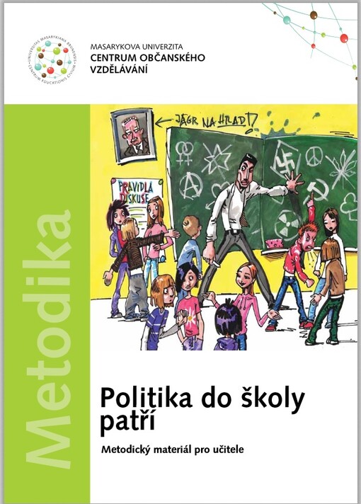 Politika do školy patří :metodický materiál pro učitele
