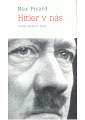 Hitler v nás  (odkaz v elektronickém katalogu)