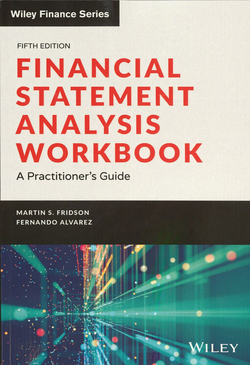 Financial statement analysis workbook : a practitioner's guide