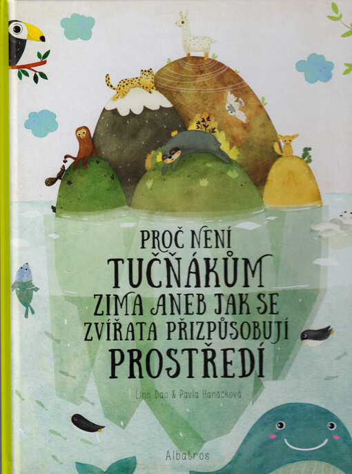 Proč není tučňákům zima, aneb, Jak se zvířata přizpůsobují prostředí