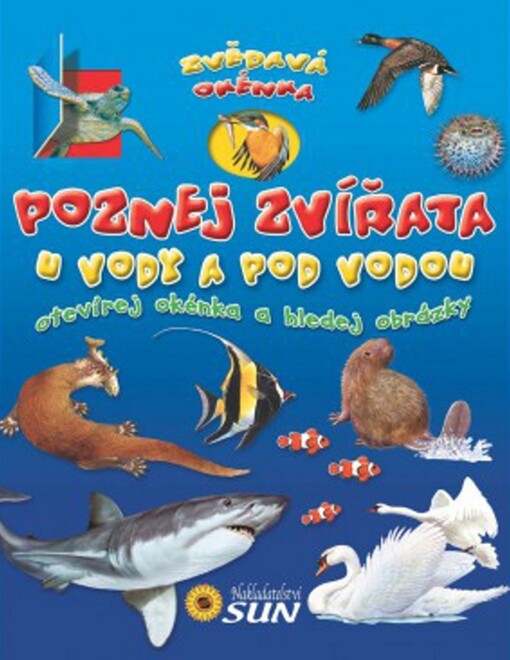 Poznej zvířata u vody a pod vodou :otevírej okénka a hledej obrázky