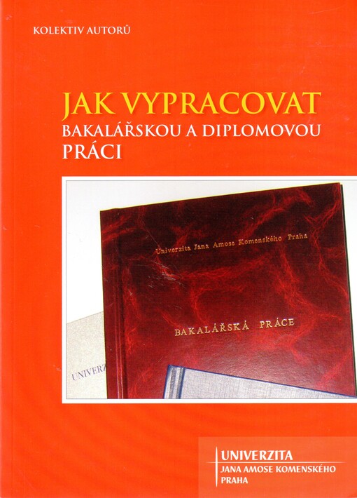Jak vypracovat bakalářskou a diplomovou práci