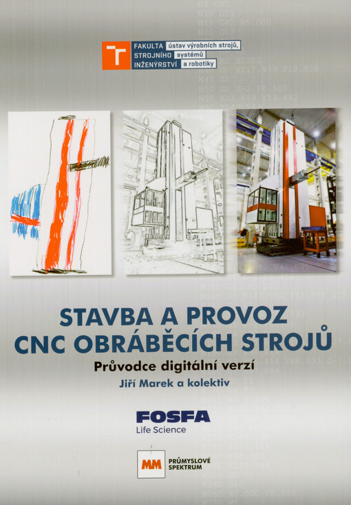 Stavba a provoz CNC obráběcích strojů : průvodce digitální verzí