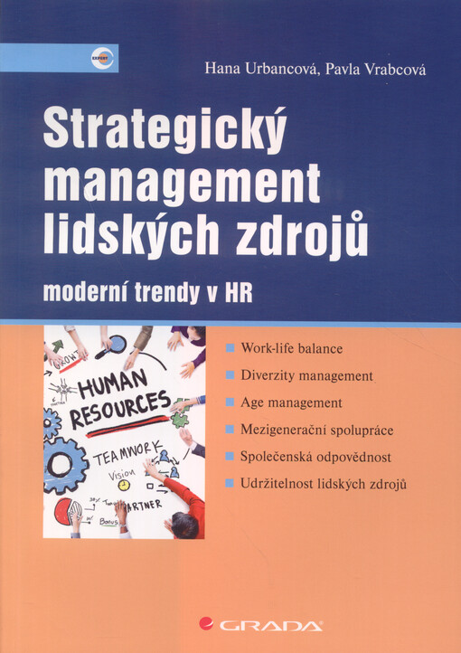 Strategický management lidských zdrojů : moderní trendy v HR