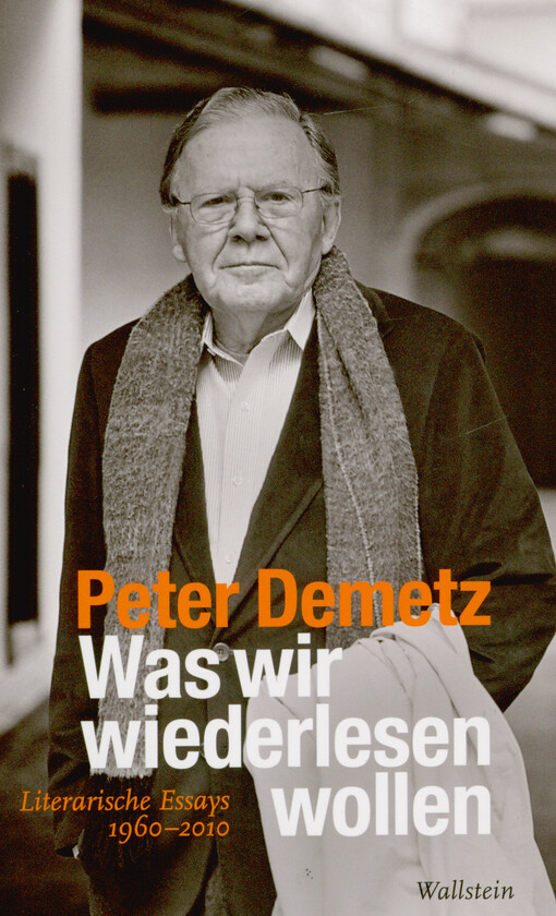 Was wir wiederlesen wollen : literarische Essays 1960-2010