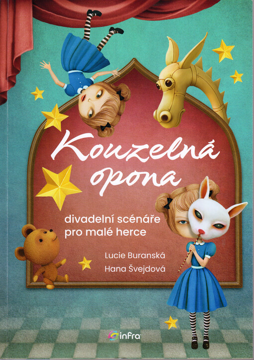 Kouzelná opona : divadelní scénáře pro malé herce