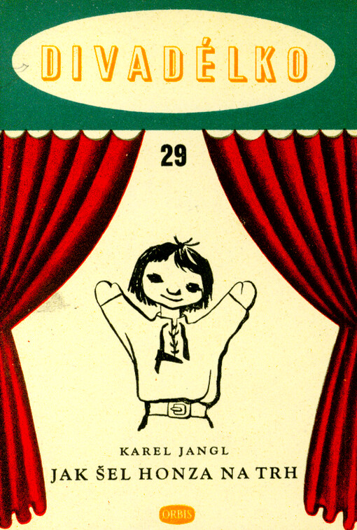 Jak šel Honza na trh : loutková hra o jednom dějství