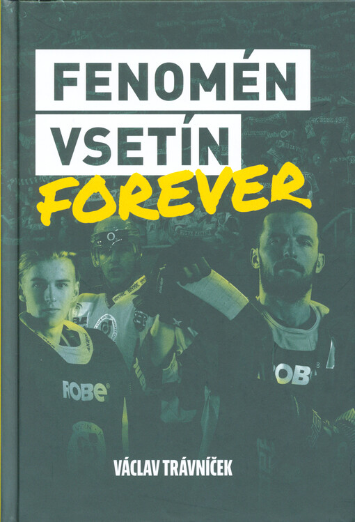 Fenomén Vsetín Forever