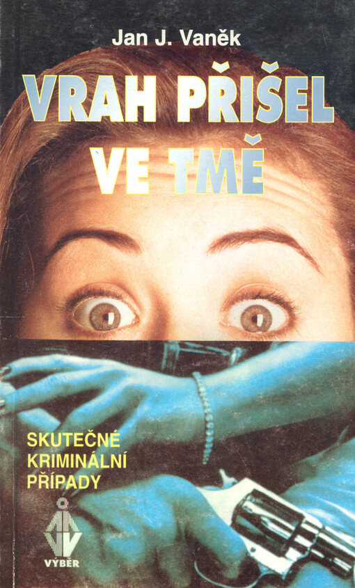 Vrah přišel ve tmě