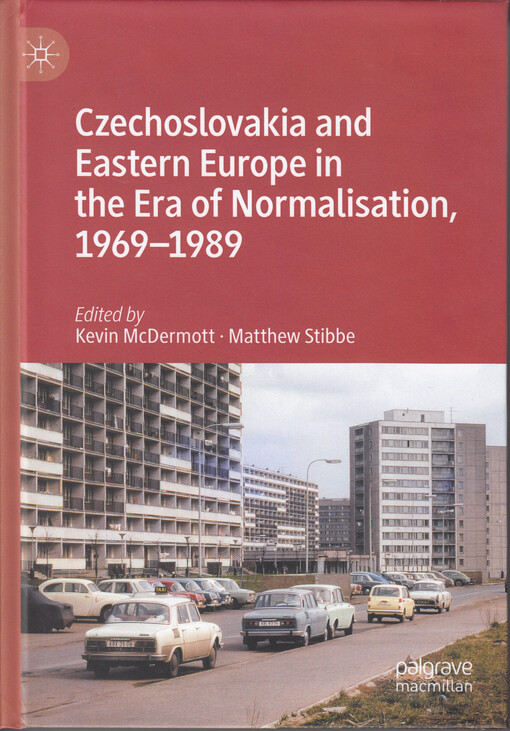 Czechoslovakia and Eastern Europe in the era of normalisation, 1969-1989