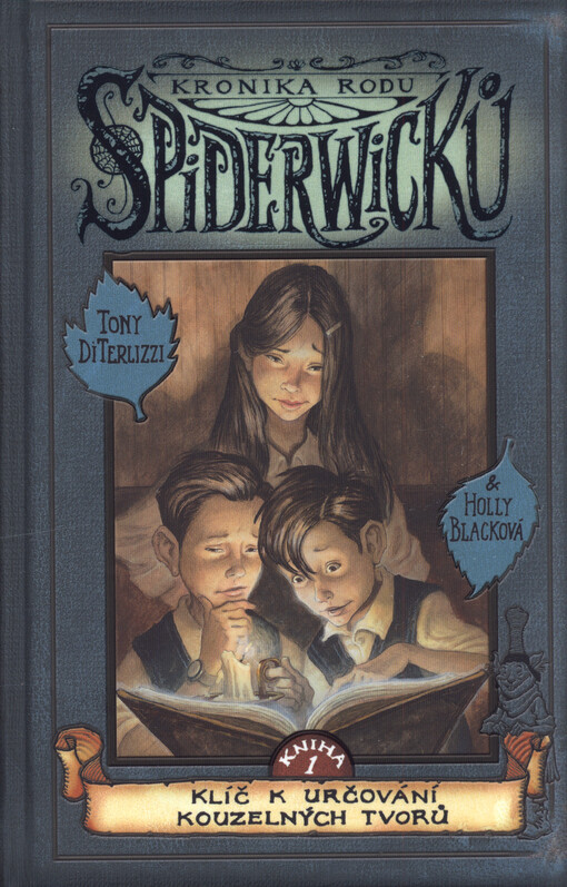Kronika rodu Spiderwicků. Kniha 1, Klíč k určování kouzelných tvorů