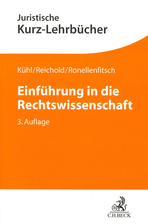 Einführung in die Rechtswissenschaft : ein Studienbuch