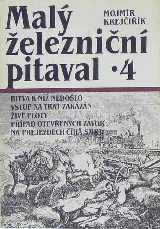 Malý železniční pitaval, 4. díl