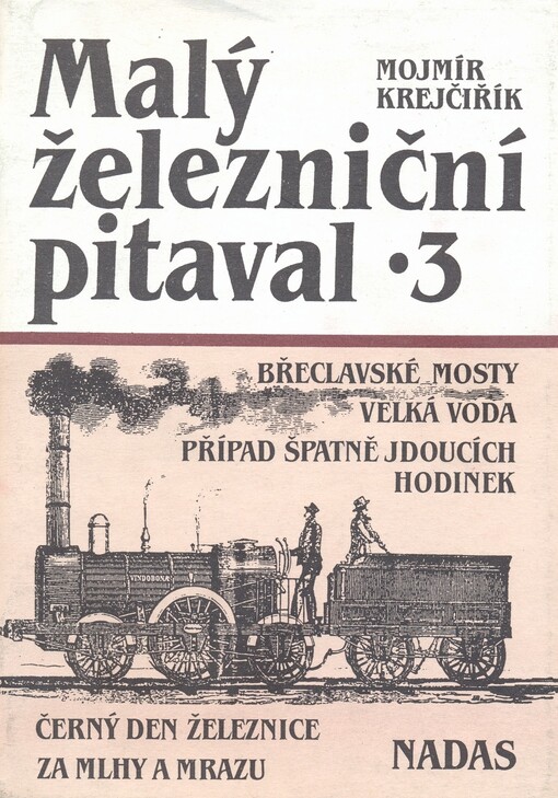 Malý železniční pitaval, 3. díl