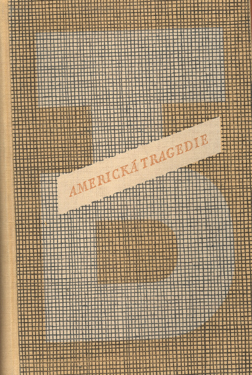 Americká tragedie. I