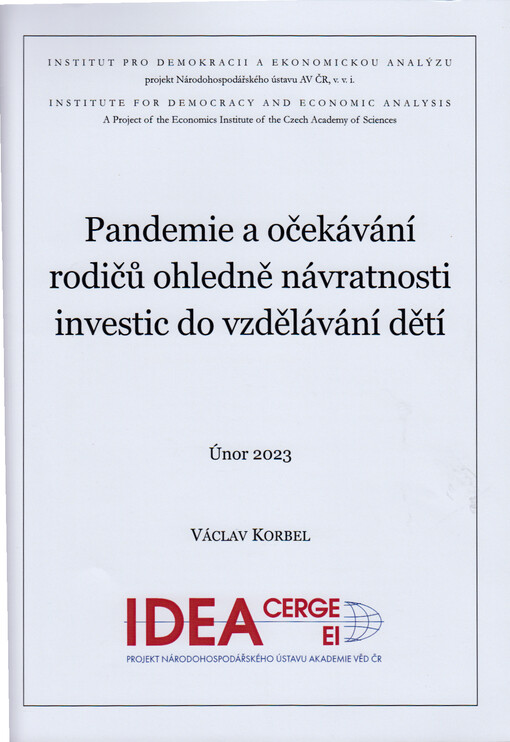 Pandemie a očekávání rodičů ohledně návratnosti investic do vzdělávání dětí