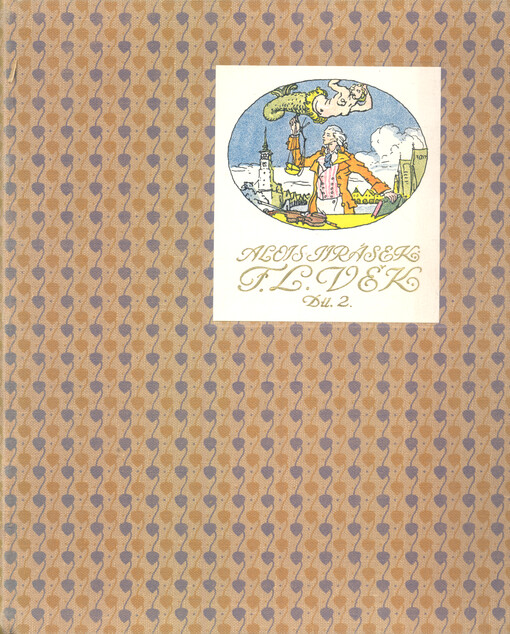 F.L. Věk : obraz z dob našeho národního probuzení. Díl II.