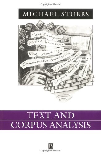 Text and corpus analysis : computer-assisted studies of language and culture