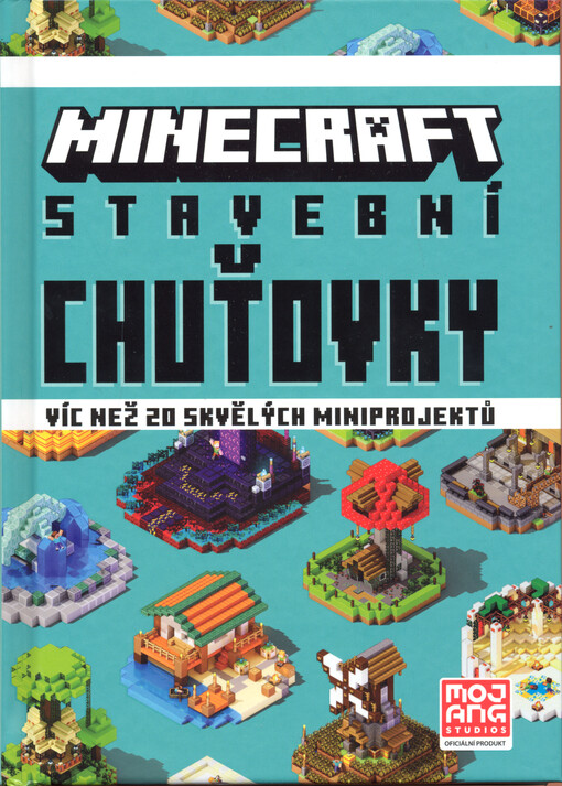 Minecraft : stavební chuťovky