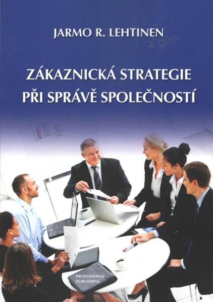 Zákaznická strategie při správě společností