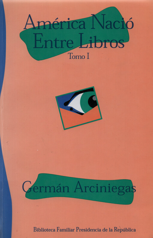 America nacio entre libros. Tomo I