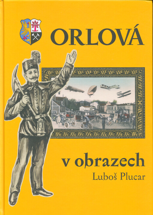 Orlová v obrazech