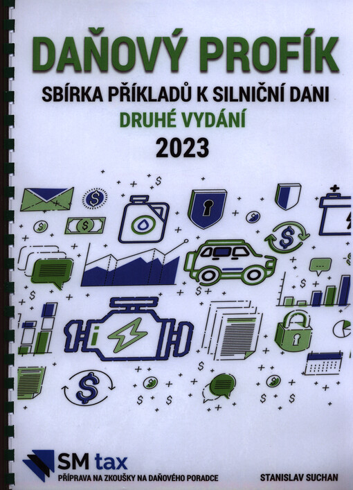 Daňový profík : Sbírka příkladů k silniční dani