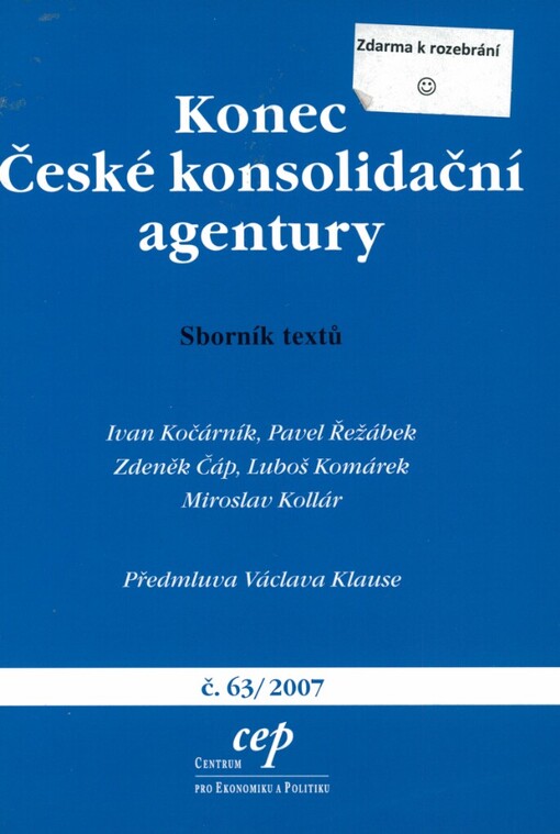 Konec České konsolidační agentury: sborník textů