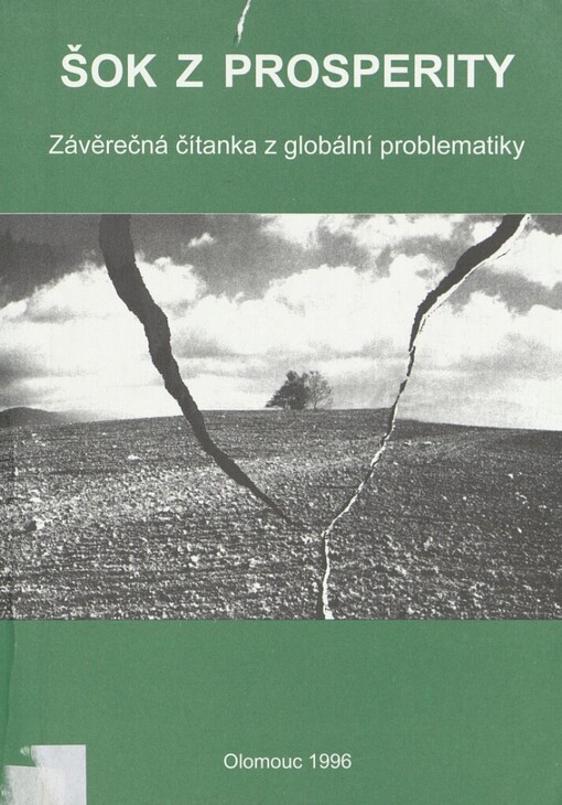 Šok z prosperity: závěrečná čítanka z globální problematiky