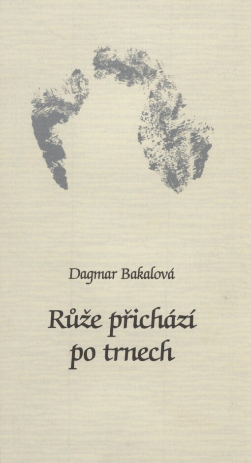 Růže přichází po trnech