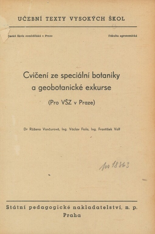 Cvičení ze speciální botaniky a geobotanické exkurse: (Pro VŠZ v Praze) : Určeno pro posluchače fak. agronomické a ekonomické a DS