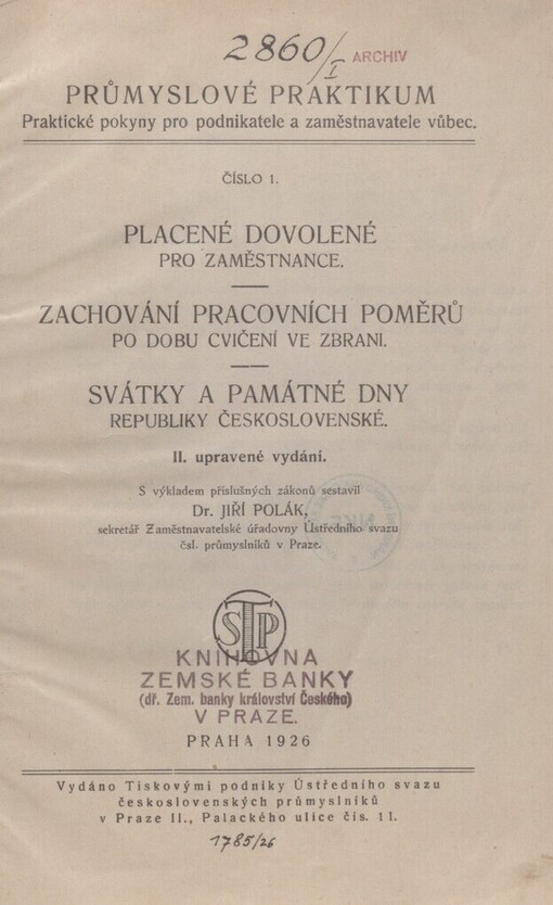 Placené dovolené pro zaměstnance: Zachování pracovních poměrů po dobu cvičení ve zbrani ; Svátky a památné dny Republiky československé