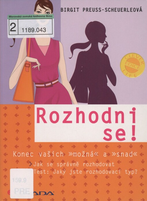 Rozhodni se!: konec vašich 